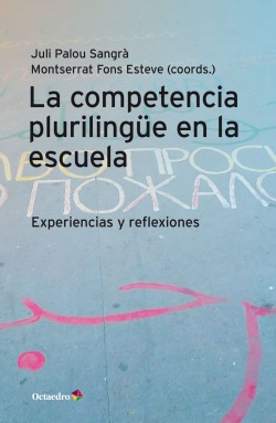 Libro La Competencia Plurilingüe En La Escuelade Palou Sangr