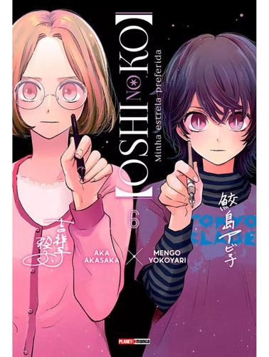 Mangá Oshi No Ko Minha Estrela Preferida Vol. 06 Panini