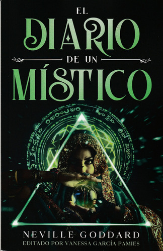 El Diario De Un Místico. Neville Goddard
