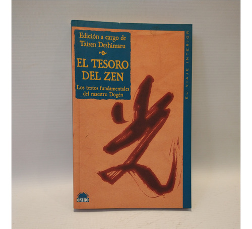 El Tesoro Del Zen Taisen Deshimaru Oniro