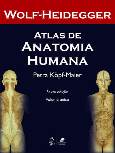 Atlas de Anatomia Humana, de Heidegger. Editora Guanabara Koogan Ltda., capa mole em português, 2006