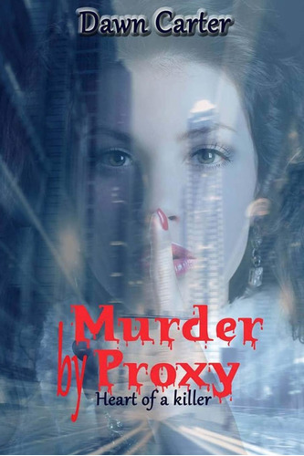 Libro:  Libro: Murder By Proxy (heart)