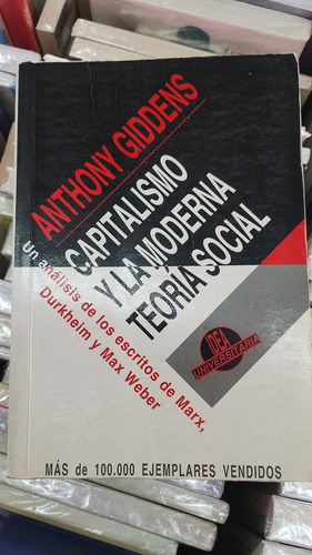 Capitalismo Y La Moderna Teoría Social Anthony Gilddens 