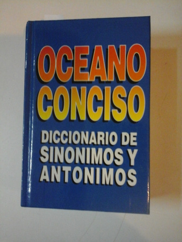 Diccionario De Sinonimos Y Antonimos - Oceano Conciso - L2 