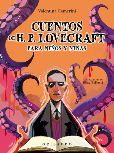 Cuentos De H.p. Lovecraft Para Niãâos Y Niãâas, De Camerini, Valentina. Editorial Gribaudo, Tapa Dura En Español