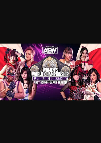 Aew Women World Championship Tournament Round 1 Y 2 Japon Us