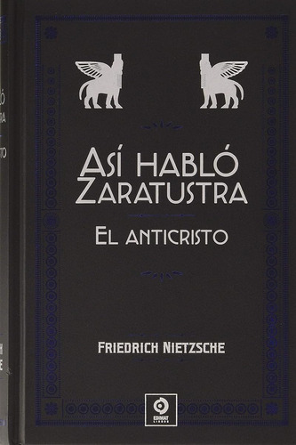 Así Habló Zaratustra / El Anticristo: 8 (piel De Clásicos) /