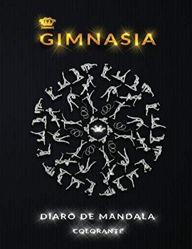 Diario De Mandala De Gimnasia: Libro Para Colorear Mandala P