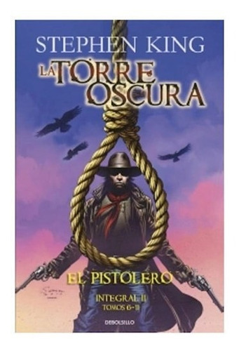 Libro Pistolero (torre Oscura) [integral Ii Volumenes 6 A 11