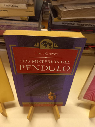 Los Misterios Del Péndulo - Tom Graves