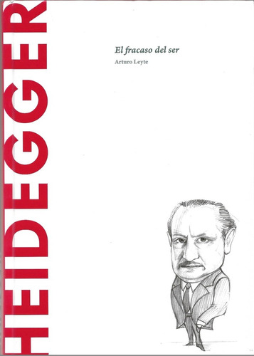 Heidegger - El Fracaso Del Ser - Colección La Nación N 19