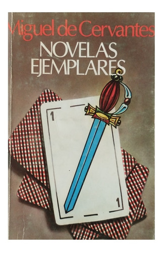 Novelas Ejemplares, Miguel De Cervantes