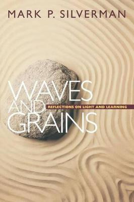Libro Waves And Grains : Reflections On Light And Learnin...
