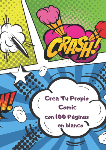 Libro: Comics Para Crear Y Disfrutar: Plantillas Donde Toda