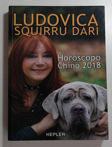 Horoscopo Chino 2018 - Squirru Dari, Ludovica