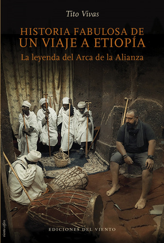 Libro Historia Fabulosa De Un Viaje A Etiopia - Vivas, Tito