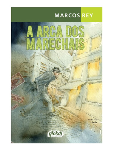 A Arca Dos Marechais: A Arca Dos Marechais, De Rey, Marcos. Editora Global, Capa Mole, Edição 3 Em Português