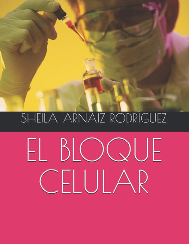 Libro: El Bloque Celular (spanish Edition)