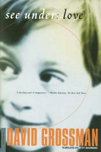 See Under: Love, De Grossman, David. Editorial St Martins Pr 3pl, Tapa Blanda En Inglés