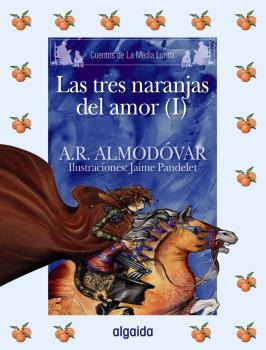 Libro Media Lunita Nº 61 Las Tres Naranjitas Del Amor I De R