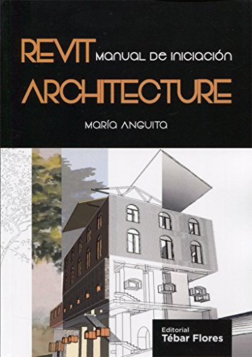 Revit Architecture : Manual Del Software De Diseño