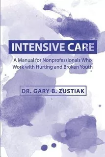 Libro Intensive Care : A Manual For The Nonprofessional W...