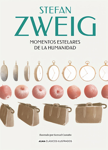 Momentos Estelares De La Humanidad (td) - Zweig, Stefan