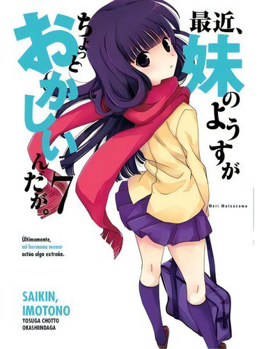 Saikin Imotono # 7: No Aplica, De Matsuzawa, Mari. Serie No Aplica, Vol. No Aplica. Editorial Kamite Manga, Tapa Blanda, Edición 1 En Español