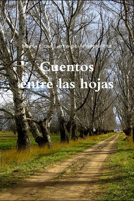 Libro Cuentos Entre Las Hojas - Larrayoz Aristeguieta, Ma...