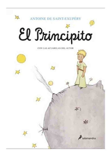 El Principito (con Acuarelas Originales) / De Saint Exupery