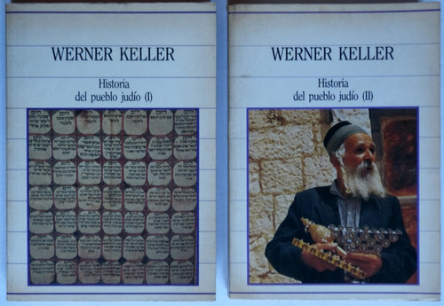 Historia Del Pueblo Judío. 2 Tomos. Werner Keller. Sarpe
