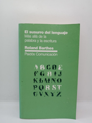 El Susurro Del Lenguaje - Roland Barthes - Lingüística