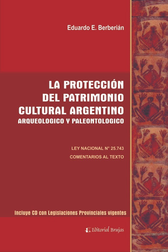 Protección Del Patrimonio Cultural Argentino.