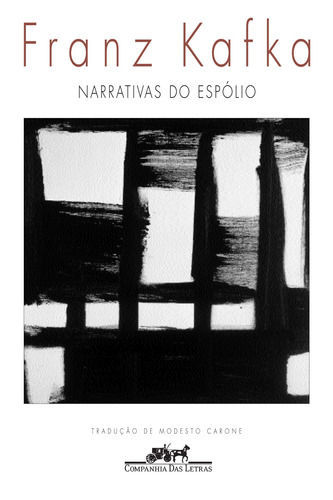 Narrativas do espólio, de Kafka, Franz. Editora Schwarcz SA, capa mole em português, 2002