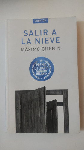 Salir A La Nieve-maximo Chehin-ed.fundacion El Libro-(49)