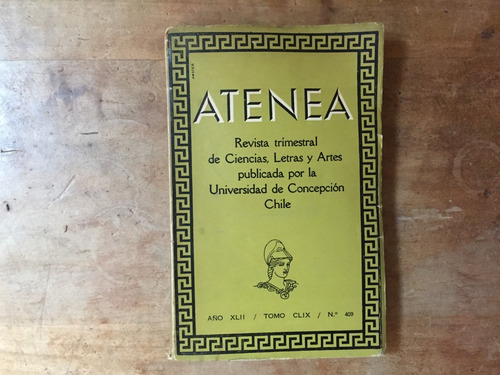 Revista Atenea Número 409 Julio Septiembre 1965