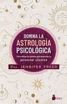 Libro Domina La Astrología Psicológica