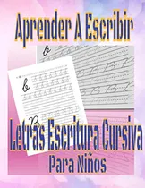 Comprar Aprender A Escribir Letras Escritura Cursiva Para Niños: Eje