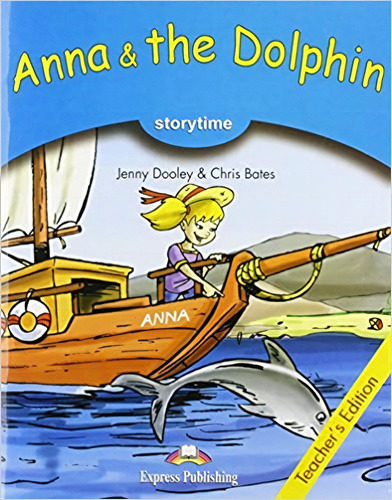 Anna & The Dolphin: Não Aplica, De Jenny Dooley/ Chris Bates. Série Não Aplica, Vol. Não Aplica. Editora Express Publishing, Capa Mole, Edição 1 Em Português, 2002