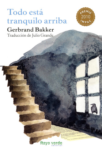 Todo Está Tranquilo Arriba: , De Bakker, Gerbrand., Vol. 1. Editorial Oceano, Tapa Pasta Blanda, Edición 1 En Español, 2012