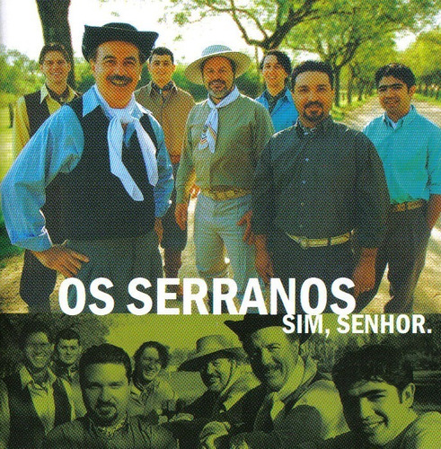 Cd - Os Serranos - Sim Senhor