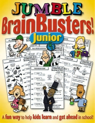 Jumble (r) Brainbusters Junior : A Fun Way To Help Kids Learn And Get Ahead In School, De Tribune Media Services. Editorial Triumph Books, Tapa Blanda En Inglés