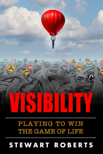 Libro En Inglés: Visibilidad: Jugando Para Ganar El Juego De