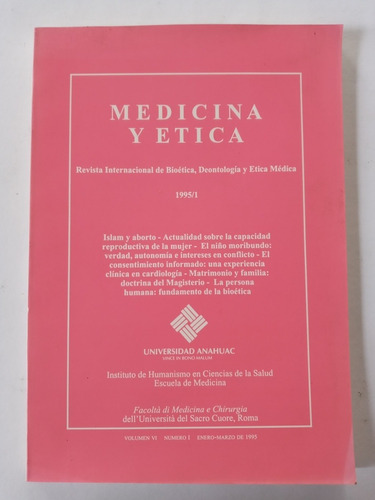 Medicina Y Ética. Revista Internacional De Bioética, Deontol