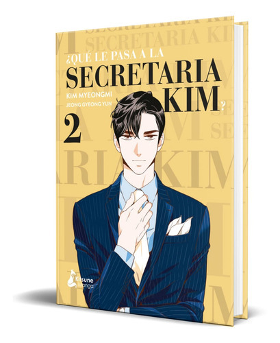 Qué Le Pasa A La Secretaria Kim? Vol.2, De Gyeong Yun Jeong. Editorial Kitsune Books, Tapa Blanda En Español, 2022