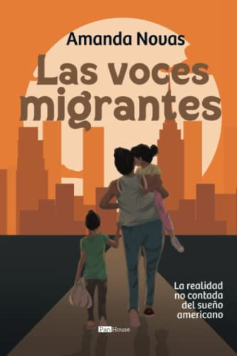 Las Voces Migrantes: La Realidad No Contada Del Sueño Americ