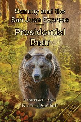 Libro Sammy And The San Juan Express: Presidential Bear -...