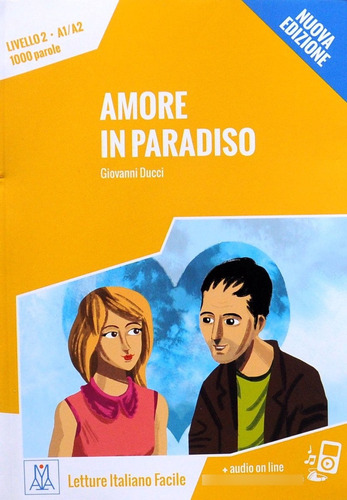 Amore In Paradiso - Libro + Audio Online - Alma Edizioni