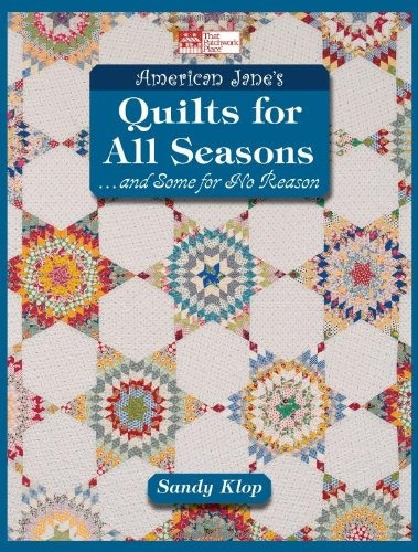 American Janes Quilts For All Seasons And Some For No Reason