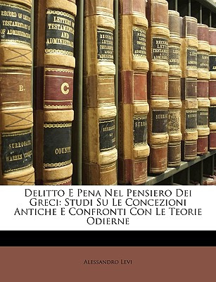 Libro Delitto E Pena Nel Pensiero Dei Greci: Studi Su Le ...